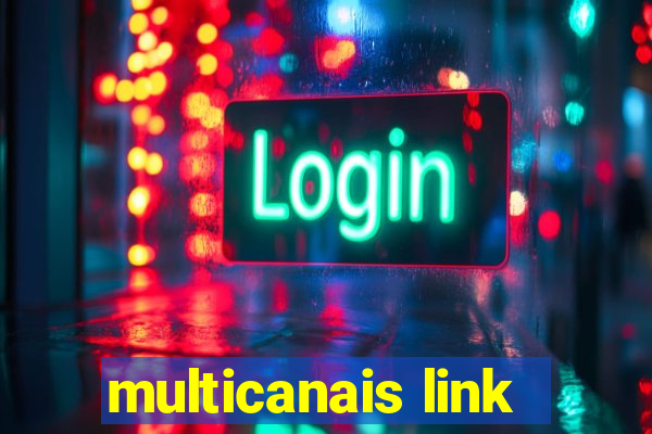 multicanais link