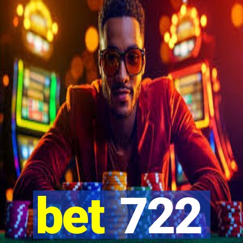 bet 722