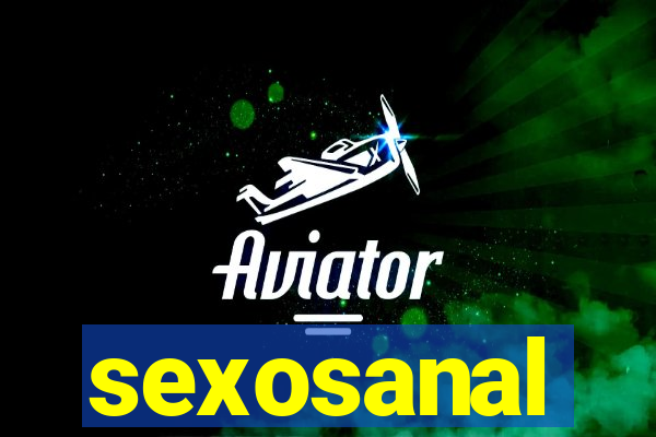 sexosanal