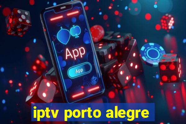 iptv porto alegre