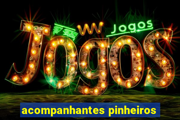 acompanhantes pinheiros