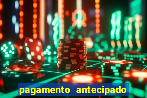 pagamento antecipado na estrela bet