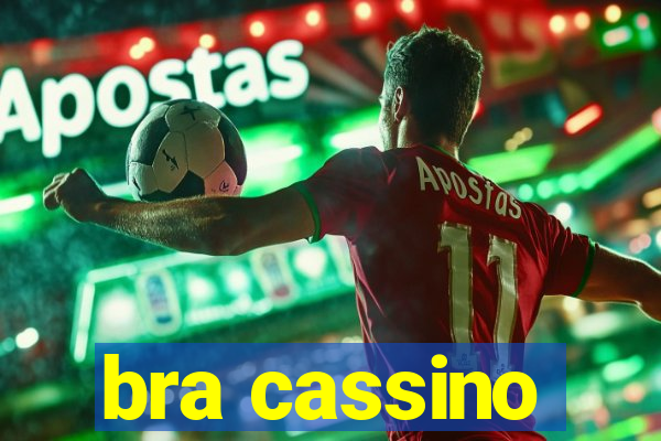 bra cassino