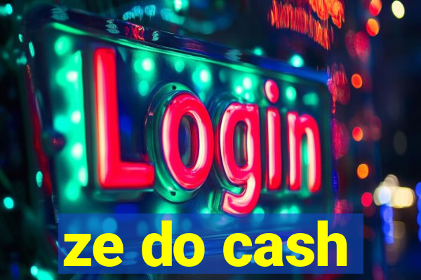 ze do cash