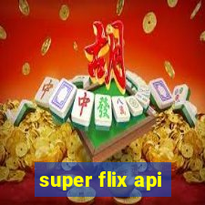 super flix api