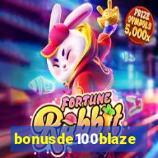 bonusde100blaze