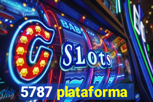 5787 plataforma