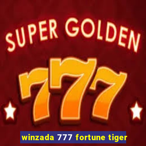 winzada 777 fortune tiger