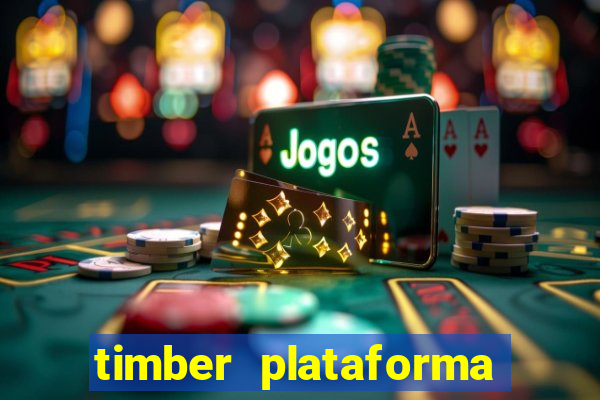 timber plataforma de jogos