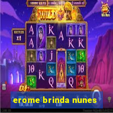 erome brinda nunes