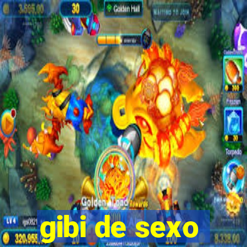 gibi de sexo