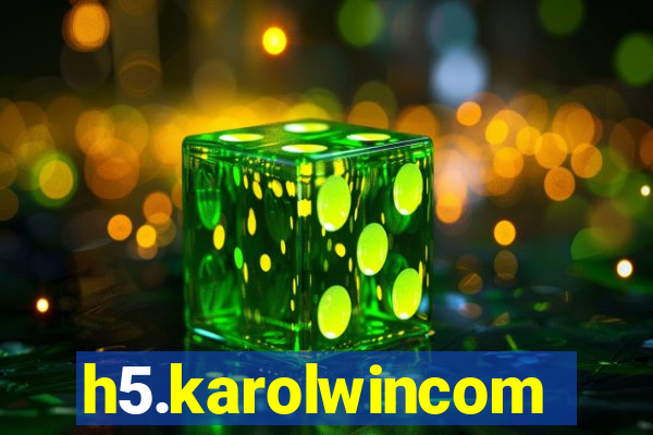 h5.karolwincom