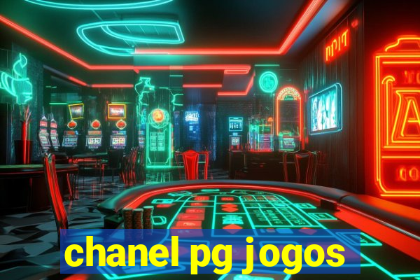 chanel pg jogos