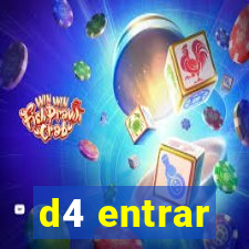 d4 entrar