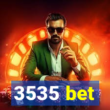 3535 bet