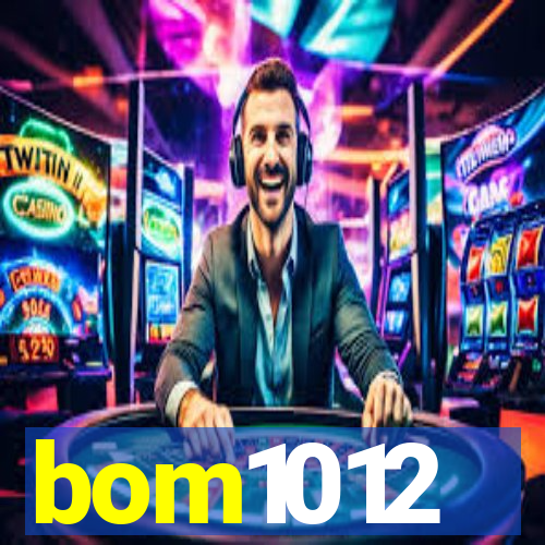 bom1012