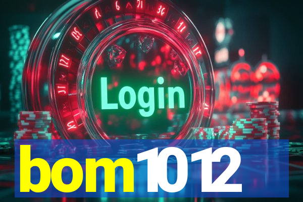 bom1012