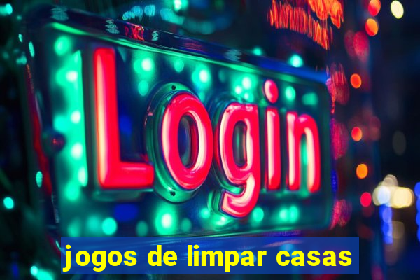 jogos de limpar casas