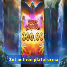 3et million plataforma