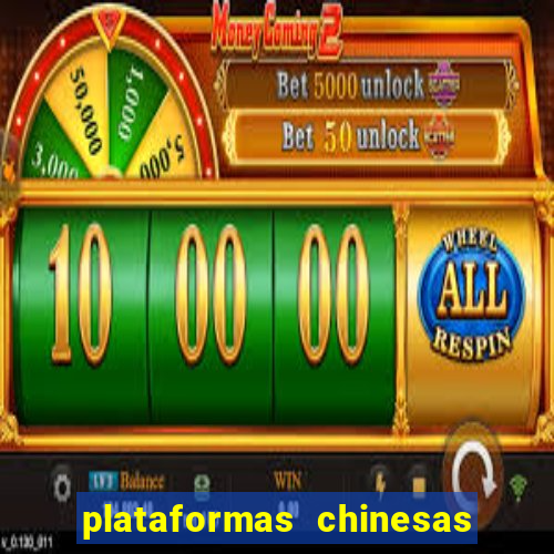 plataformas chinesas de apostas