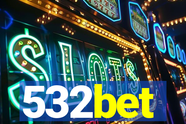 532bet