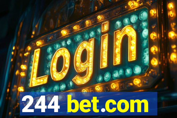 244 bet.com