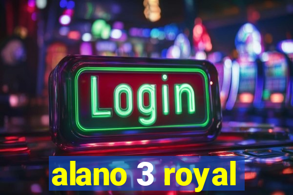 alano 3 royal