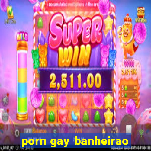 porn gay banheirao