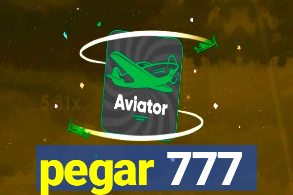 pegar 777