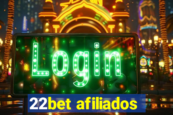 22bet afiliados