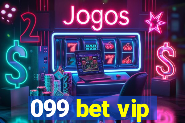 099 bet vip