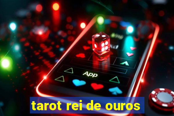 tarot rei de ouros