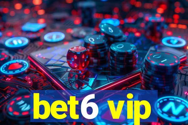 bet6 vip