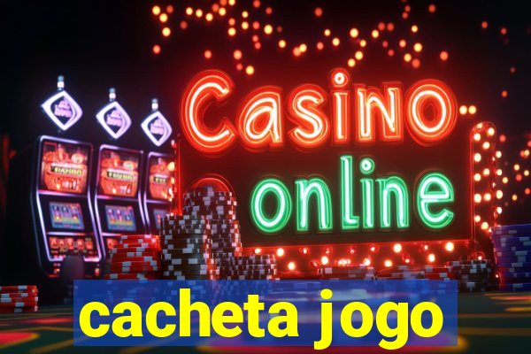 cacheta jogo