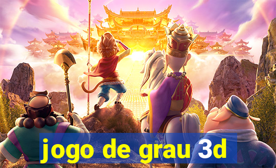 jogo de grau 3d