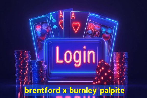 brentford x burnley palpite