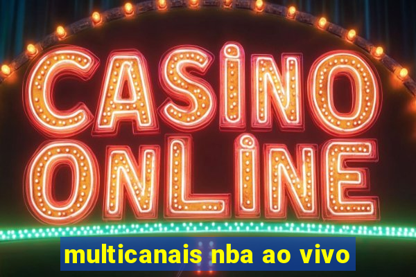 multicanais nba ao vivo