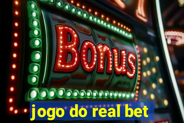 jogo do real bet