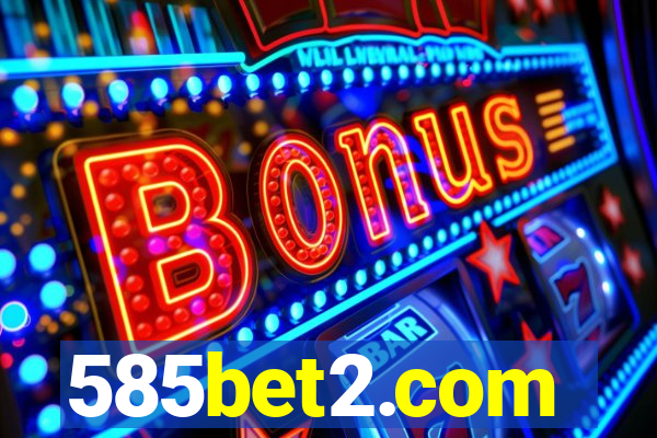 585bet2.com