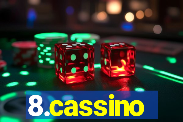 8.cassino