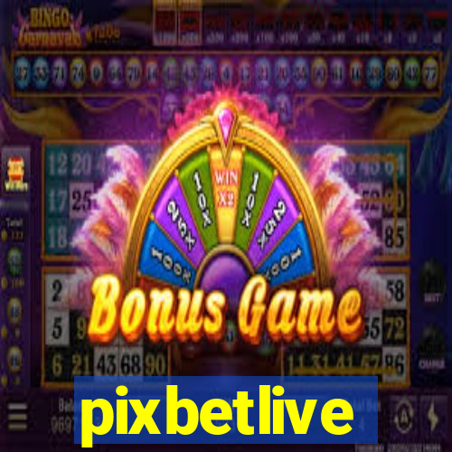 pixbetlive