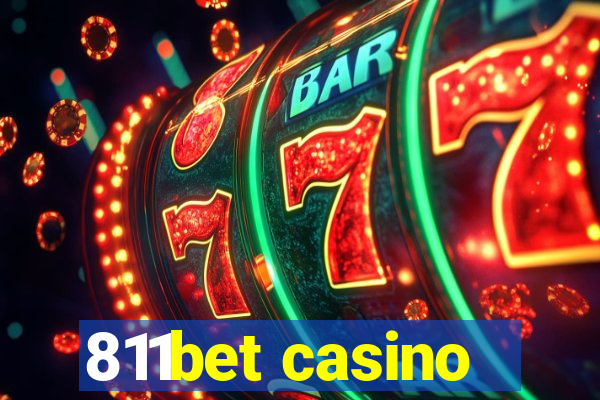 811bet casino