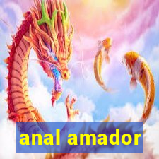 anal amador