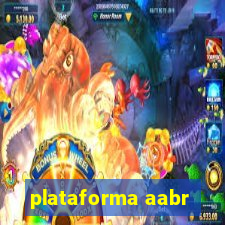 plataforma aabr