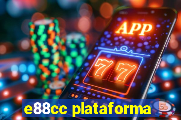 e88cc plataforma