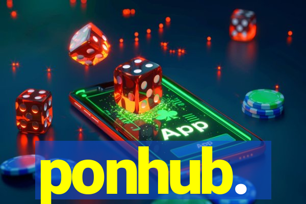 ponhub.