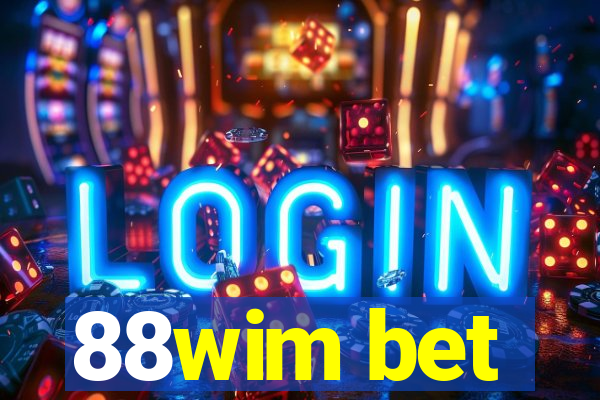 88wim bet