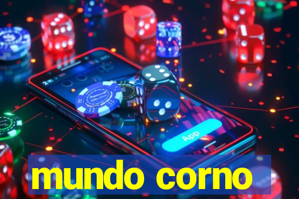 mundo corno