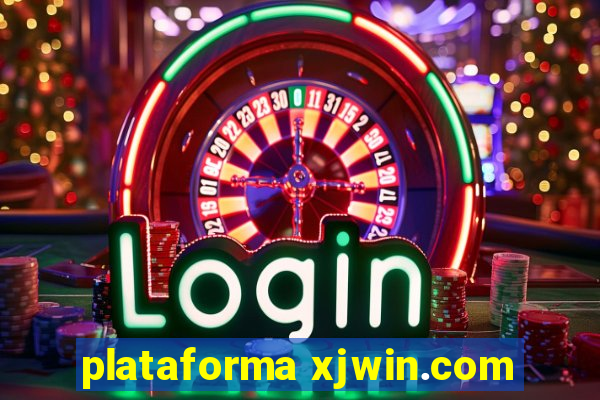 plataforma xjwin.com