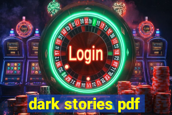 dark stories pdf